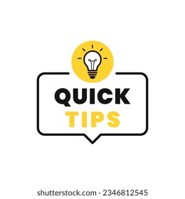 Quick tips geometric message bubble with light bulb emblem. Vector illustration.