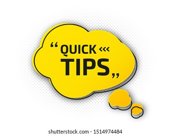 Quick Tips, Helpful Tricks. Banner With Useful Information. Colorful Tooltip, Hint For Website. Vector Icon Of Solution, Advice. Black - Yellow Speech Bubble On White Background With Halftone Effect