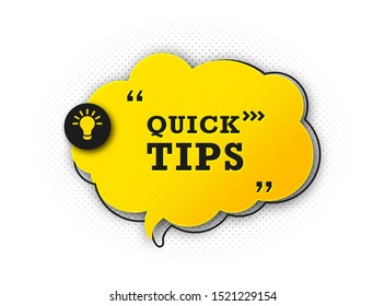 Quick tips, helpful tricks. Banner with useful information. Colorful tooltip, hint for website. Vector icon of solution, advice. Black - yellow speech bubble on white background with halftone effect