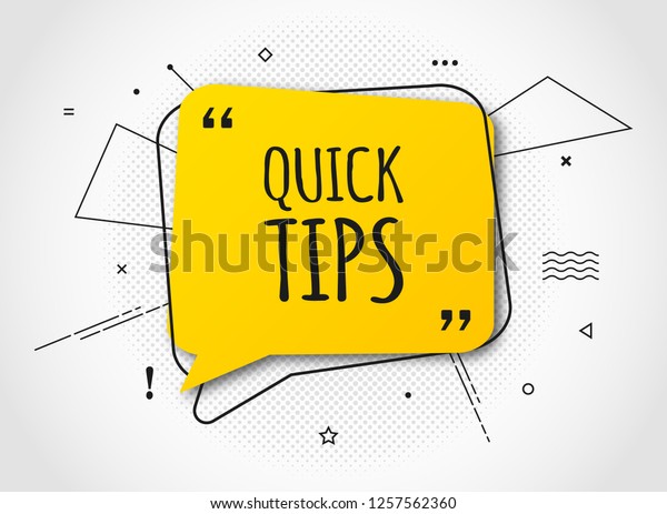 Quick tips, helpful\
tricks banner. Vector icon of solution. Yellow speech bubble with\
text and halftone effect