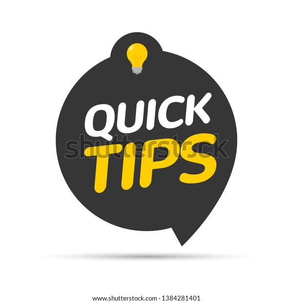 Quick tips icon badge. Top tips advice note icon.
Idea bulb education
tricks.