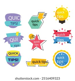 Quick tips label vector set modern style for tooltip badge, solution and advice banner, helpful tricks, useful information sticker, education tag, hint, new knowledge and study practice. 10 eps