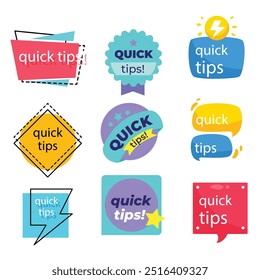 Quick tips label vector set modern style for tooltip badge, solution and advice banner, helpful tricks, useful information sticker, education tag, hint, new knowledge and study practice. 10 eps