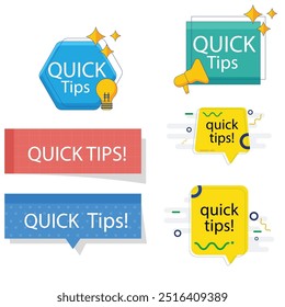 Quick tips label vector set modern style for tooltip badge, solution and advice banner, helpful tricks, useful information sticker, education tag, hint, new knowledge and study practice. 10 eps