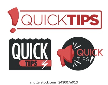 Quick tips labels with megaphone, exclamation mark and flash lighting. Advertising and marketing sticker or banner. Idea helpful suggestion, tricks and best solutions advice. Vector in flat style