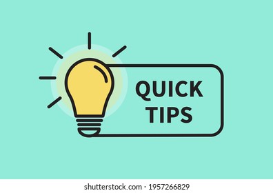 Quick tips. Light bulb icon on yellow background. Energy and thinking symbol. Vector banner template.