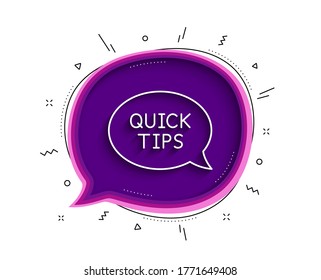 Quick tips line icon. Chat bubble with shadow. Helpful tricks speech bubble sign. Thin line quickstart guide icon. Vector