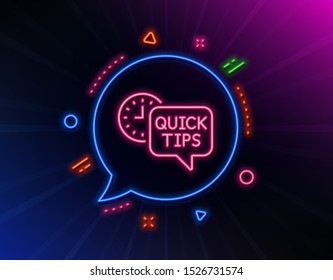 Quick tips line icon. Neon laser lights. Helpful tricks sign. Tutorials symbol. Glow laser speech bubble. Neon lights chat bubble. Banner badge with quick tips icon. Vector