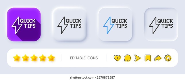 Quick tips line icon. Neumorphic, Flat shadow, 3d buttons. Helpful tricks sign. Tutorials with lightning or energy symbol. Line quickstart guide icon. Social media icons. Vector