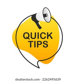 Quick tips megaphone label. Loudspeaker. Banner for business, marketing and advertising. Vector illustration