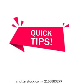 Quick tips message speech bubble icon. Concept of message or label like new knowledge. Flat vector illustration.