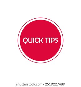 quick tips sign on white background