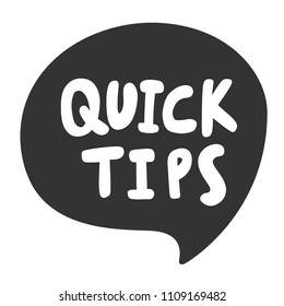 Quick tips. Sticker for social media content. Vector hand drawn illustration design. Bubble pop art comic style poster, t shirt print, post card, video blog cover