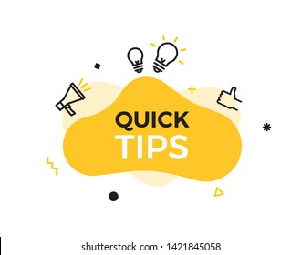 Quick Tips text on a fluid trendy shape with geometric elements. Vector design banner abstract liquid shape with megaphone, thumbs up and lightbulb idea line icons. Concept for helpful tricks, advice