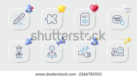 Quick tips, Video conference and View document line icons. Buttons with 3d bell, chat speech, cursor. Pack of Brand contract, Ethics, Winner podium icon. Electricity plug, Puzzle pictogram. Vector