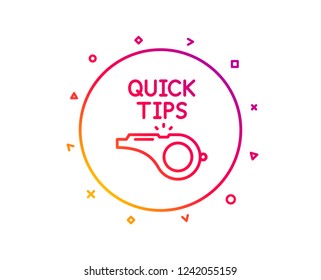 Quick tips whistle line icon. Helpful tricks sign. Gradient pattern line button. Tutorials icon design. Geometric shapes. Vector