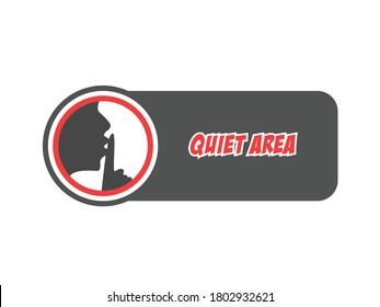 Quiet area sign vector good for sign or sticker