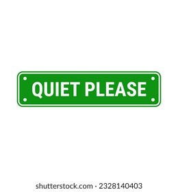 Quiet Please In Green Color Rectangle Shape With White Line
