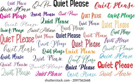 Quiet Please Lettering Design in Multi Style Fonts