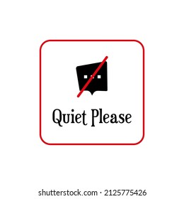 Quiet Please Sign On White Background