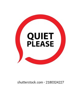 quiet please sign on white background