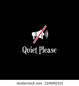 Quiet Please Sign On White Background