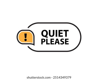 quiet please sign on white background