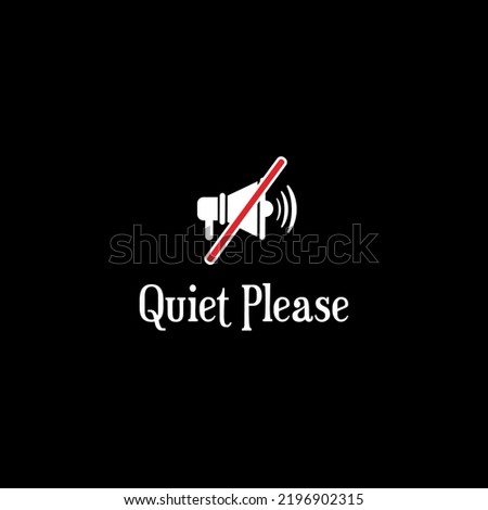 quiet please sign on white background
