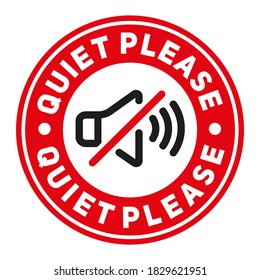 Quiet please vector red sign on white background.
