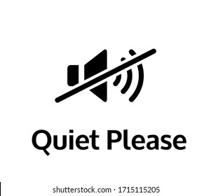 Quiet please vector sign board. Keep silence