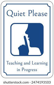 Quiet please warning sign and labels