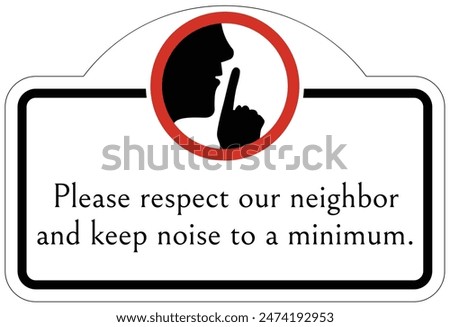 Quiet please warning sign and labels