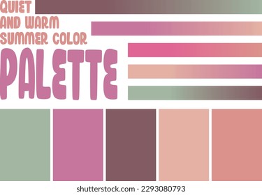 QUIET AND WARM SUMMER COLOR PALLETE