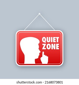 Quiet zone, no sound. Keep silence. Vector stock illustration.