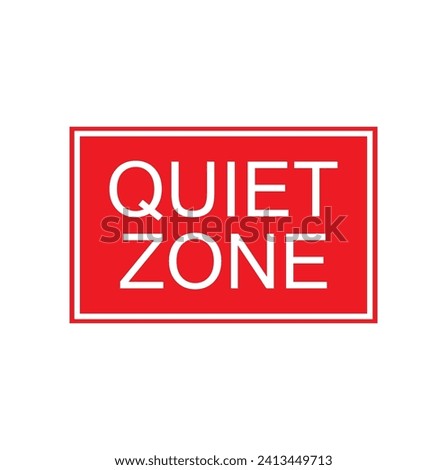 quiet zone sign. vector icon