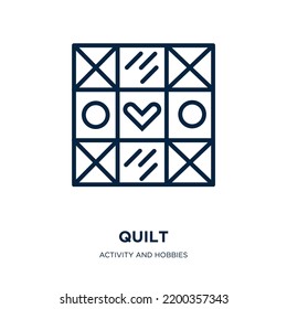 quilt icon from activity and hobbies collection. Thin linear quilt, fashion, craft outline icon isolated on white background. Line vector quilt sign, symbol for web and mobile