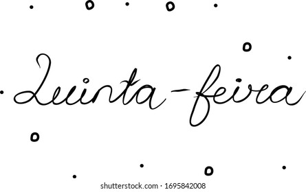 Quinta-feira phrase handwritten with a calligraphy brush. Thursday in portuguese. Modern brush calligraphy. Isolated word black