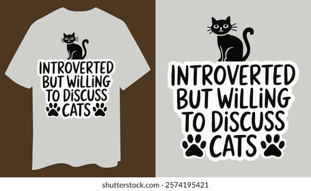 Quirky Cat Lover T-Shirt - Introvert Edition