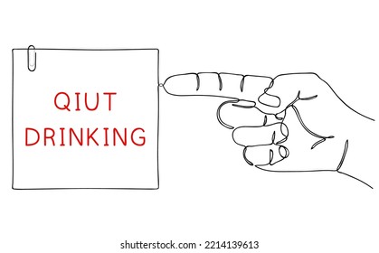 QUIT DRINKING. Message on paper about health care and health lifestyle. Editable hand drawn contour. Sketch in minimalist style. Vector illustration