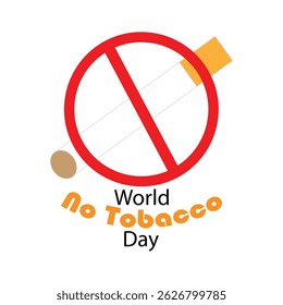 Quit smoking concept. World No Tobacco Day