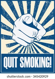 Quit smoking motivational poster vector background with hand and pointing finger. Health lifestyle promotion retro vintage grunge banner. Eps10 vector illustration.