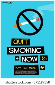 Quit Smoking Now (Flat Style Vector Illustration Sign Poster Design) With Text Box Template
