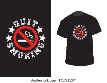 . "QUIT SMOKING" typography vector template. Can be used for t-shirt print, mug print, pillows, fashion print design, kids wear, baby shower, greeting and postcard.