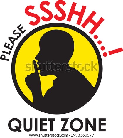QUITE ZONE SIGNAGE PLEASE DONT DISTURB