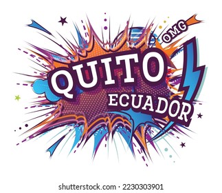 Quito Ecuador Comic Text in Pop Art Style Isolated on White Background. Vector Illustration. Retro Artwork with Geometric Design Elements.