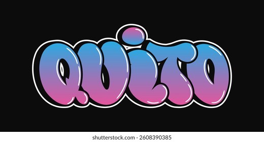 Quito - single word, letters graffiti style. Vector hand drawn logo. Funny cool trippy word Quito, fashion, graffiti style print t-shirt, poster concept
