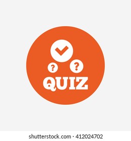 Quiz with check and question marks sign icon. Questions and answers game symbol. Orange circle button with icon. Vector