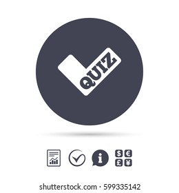 Quiz check sign icon. Questions and answers game symbol. Report document, information and check tick icons. Currency exchange. Vector