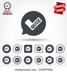 Quiz check in speech bubble sign icon. Questions and answers game symbol. Circle, star, speech bubble and square buttons. Award medal with check mark. Thank you. Vector