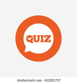 Quiz check in speech bubble sign icon. Questions and answers game symbol. Orange circle button with icon. Vector